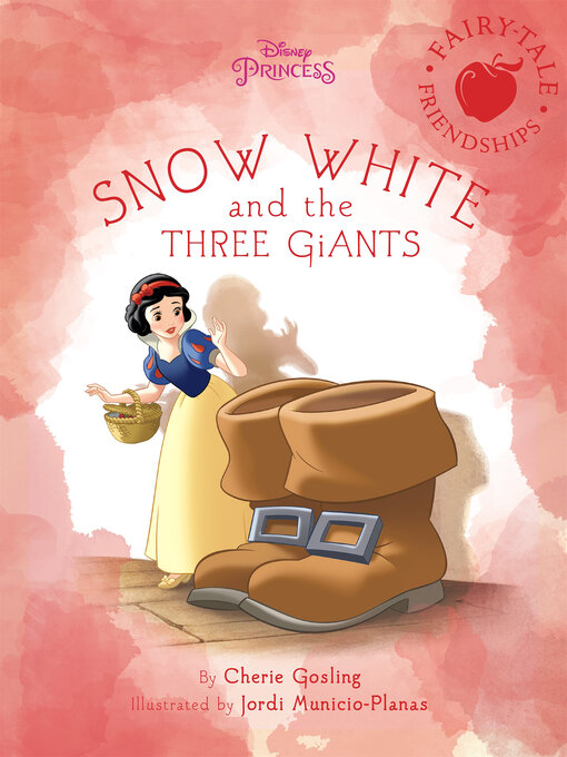 Disney Book Group创作的Snow White and the Three Giants作品的详细信息 - 可供借阅